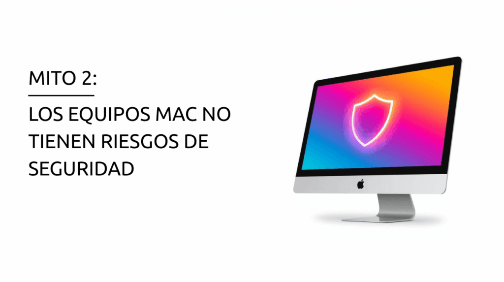 Mito II: Los equipos MAC no tienen riesgos de seguridad